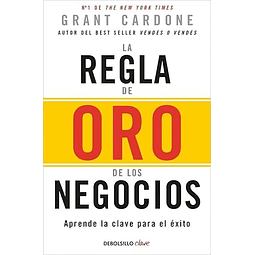 La regla de oro de los negocios