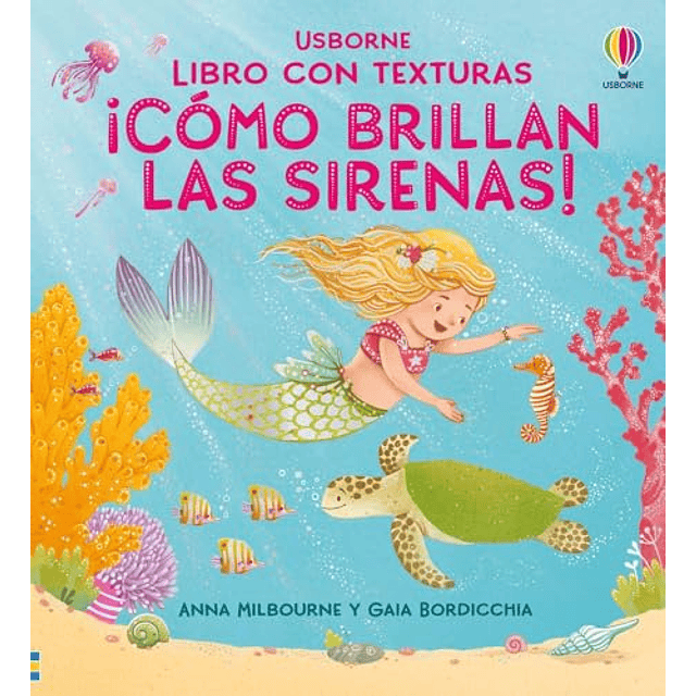 ¡CÓMO BRILLAN LAS SIRENAS!
