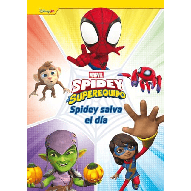 Spidey y su superequipo Spidey salva el día