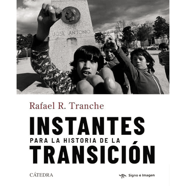 Instantes para la historia de la Transición