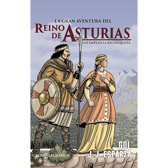 La gran aventura del reino de Asturias