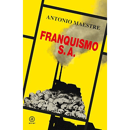 Franquismo S A