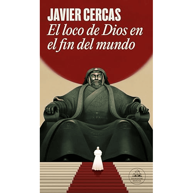 El loco de Dios en el fin del mundo