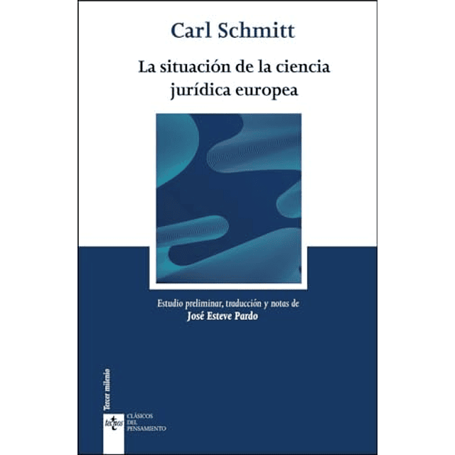 La situación de la ciencia jurídica europea