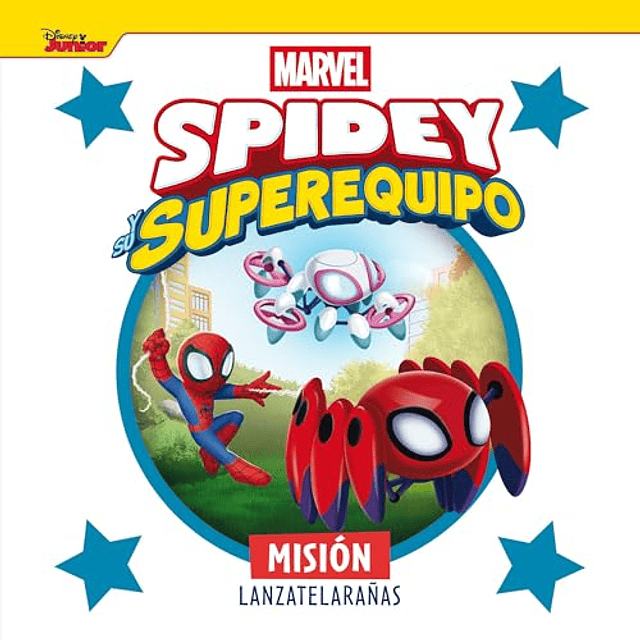 Spidey y su superequipo Misión lanzatelarañas