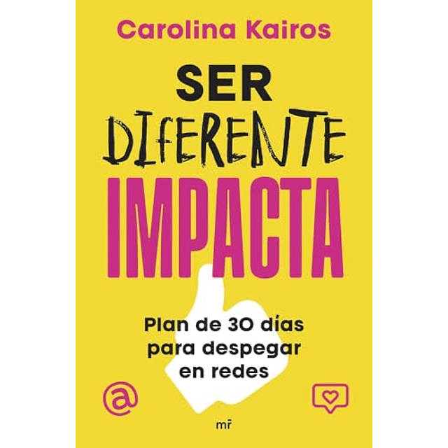 Ser diferente impacta