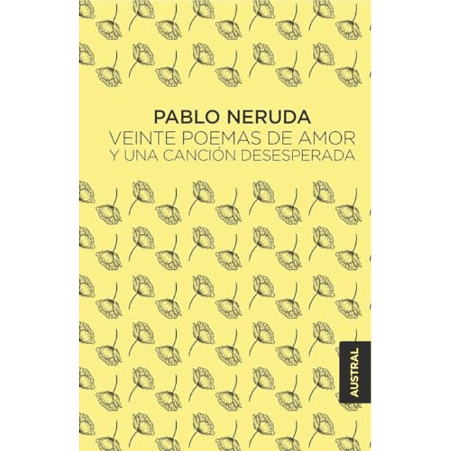Veinte poemas de amor y una canción desesperada