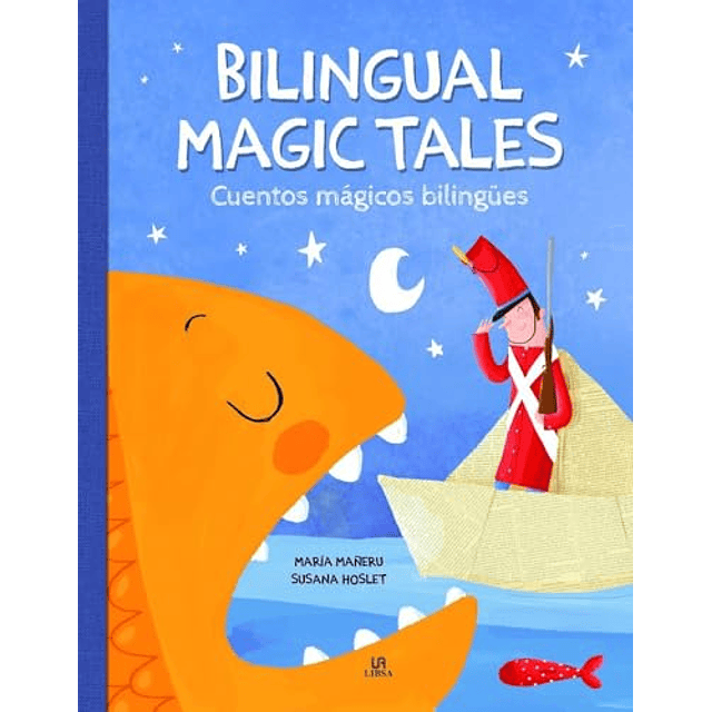 Bilingual Magic Tales Cuentos Mágicos Bilingües