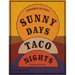 SUNNY DAYS TACO NIGHTS