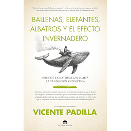 BALLENAS ELEFANTES ALBATROS Y EL EFECTO INVERNADERO