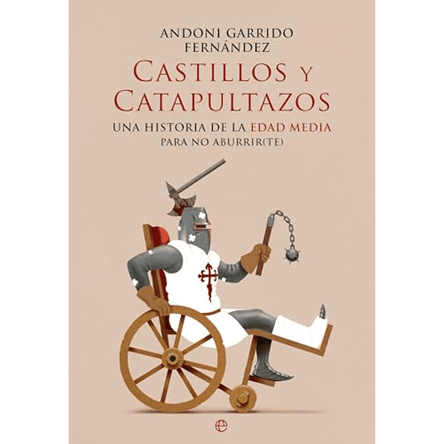 CASTILLOS Y CATAPULTAZOS