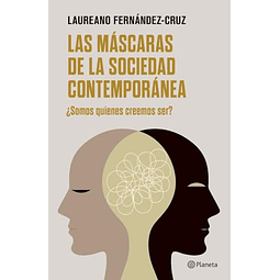 Las máscaras de la sociedad contemporánea