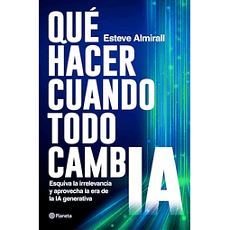 Qué hacer cuando todo cambia