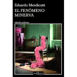 El fenómeno Minerva