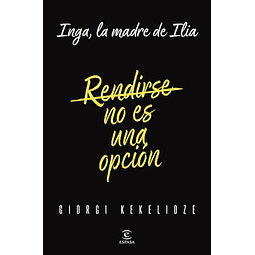 RENDIRSE NO ES UNA OPCIÓN