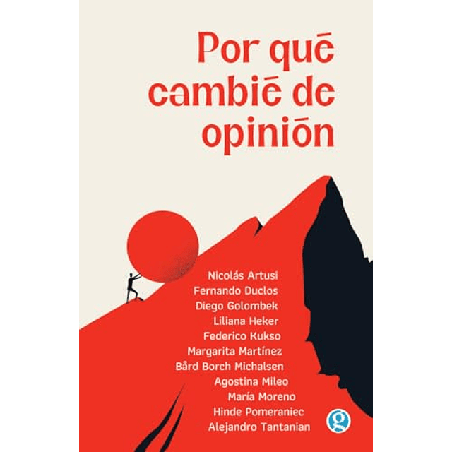 Por qué cambié de opinión