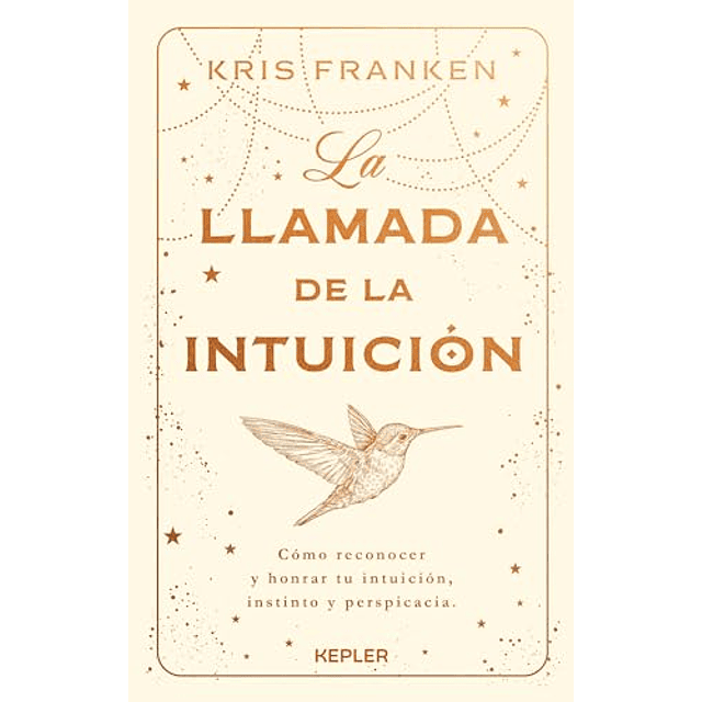La llamada de la intuición