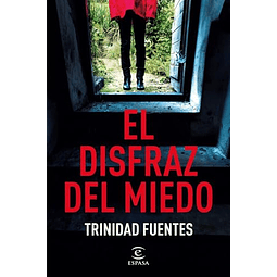 El disfraz del miedo