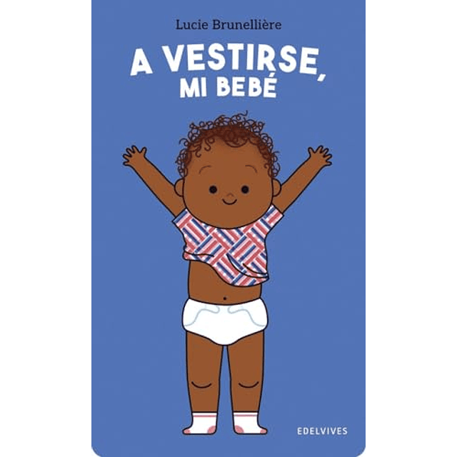 A vestirse mi bebé