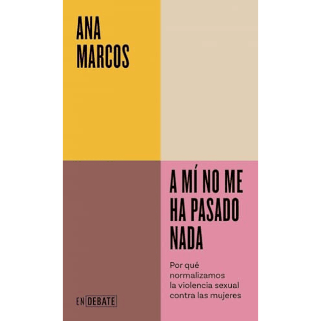 A mí no me ha pasado nada