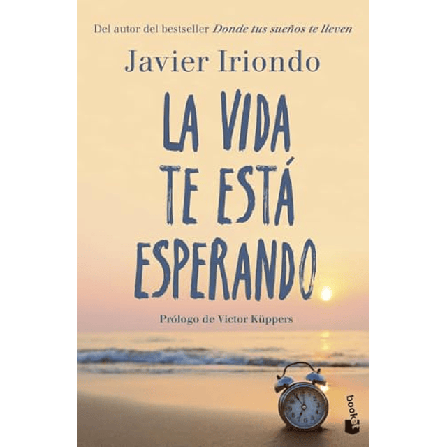 La vida te está esperando