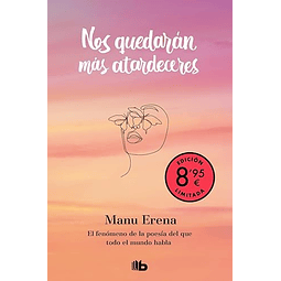 Nos quedarán más atardeceres Campaña edición limitada