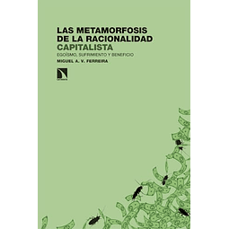 Las metamorfosis de la racionalidad capitalista