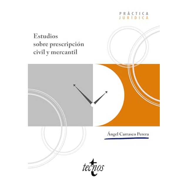 Estudios sobre prescripción civil y mercantil