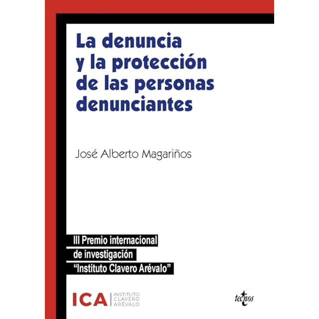La denuncia y la protección de las personas denunciantes