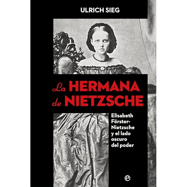 La hermana de Nietzsche