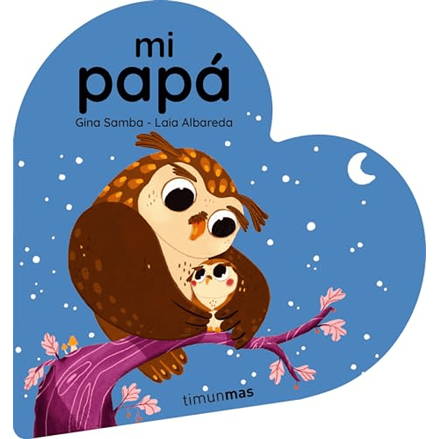 Mi papá Libro de cartón en forma de corazón