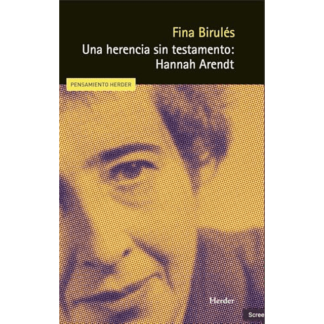 Una herencia sin testamento Hannah Arendt