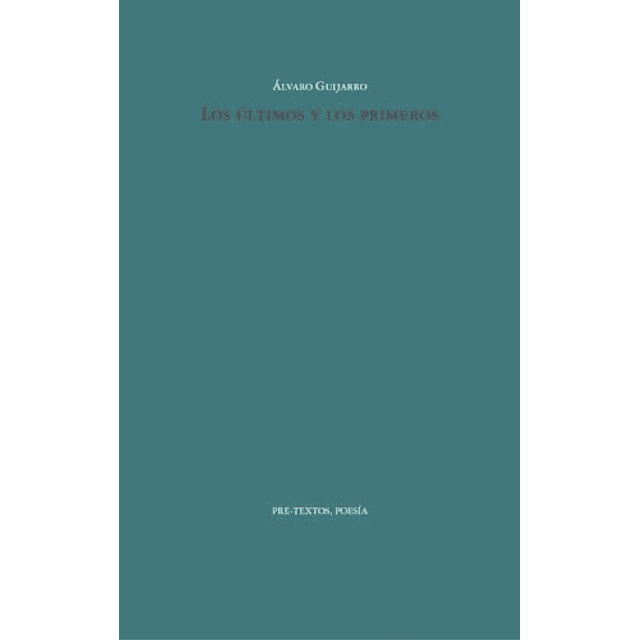 Los últimos y los primeros