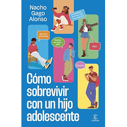 Cómo sobrevivir con un hijo adolescente