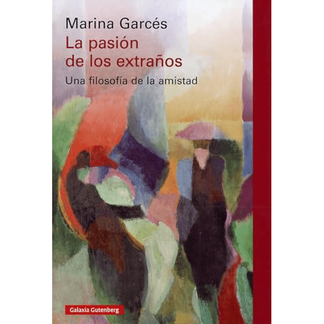 La pasión de los extraños