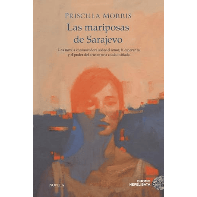 LAS MARIPOSAS DE SARAJEVO