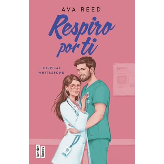 Respiro por ti Serie Hospital Whitestone 3