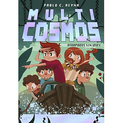 Atrapados sin wifi Multicosmos 2