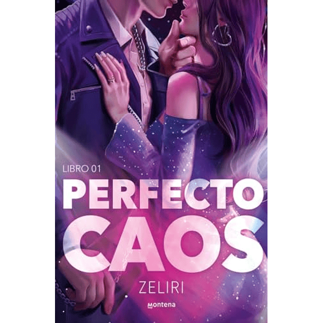 Perfecto caos Amores Caóticos 1