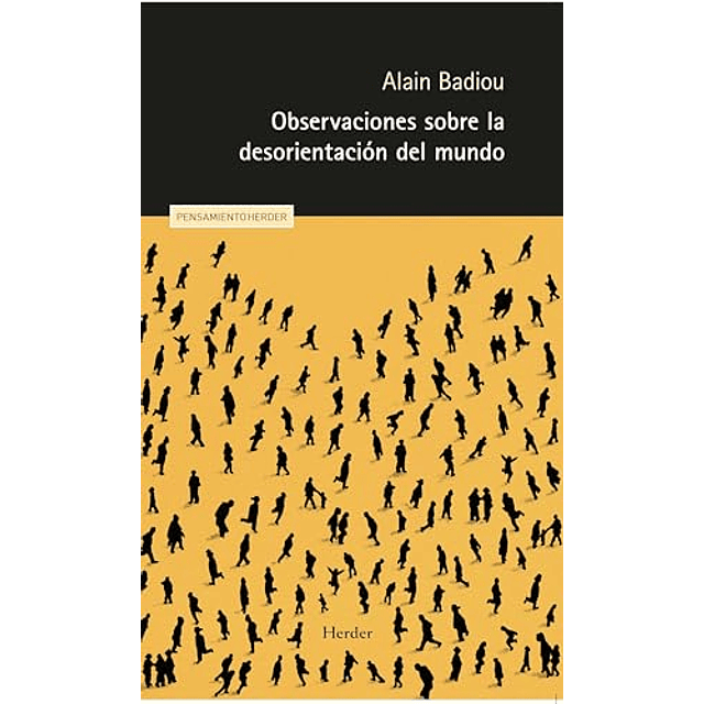 Observaciones sobre la desorientación del mundo