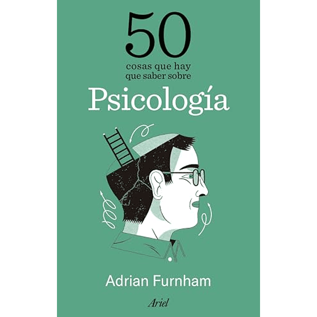 50 cosas que hay que saber sobre psicología