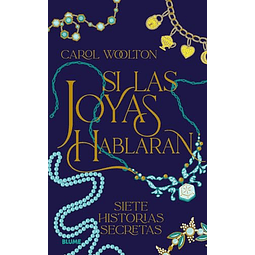 Si las joyas hablaran