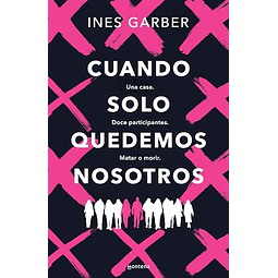 Cuando solo quedemos nosotros