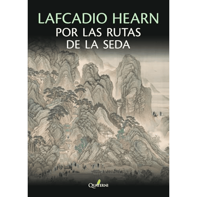 LAFCADIO HEARN por las rutas de la seda