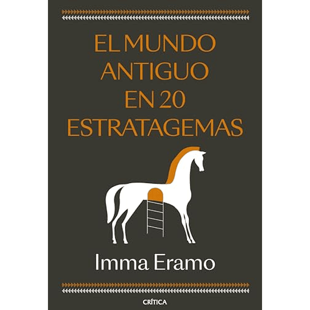 El mundo antiguo en 20 estratagemas