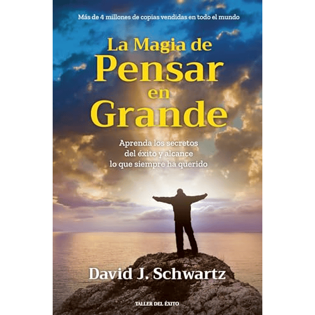 La magia de pensar en grande