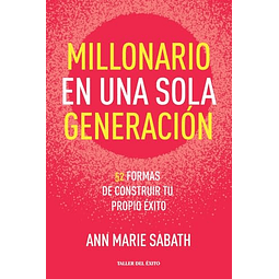 MILLONARIO EN UNA SOLA GENERACIóN