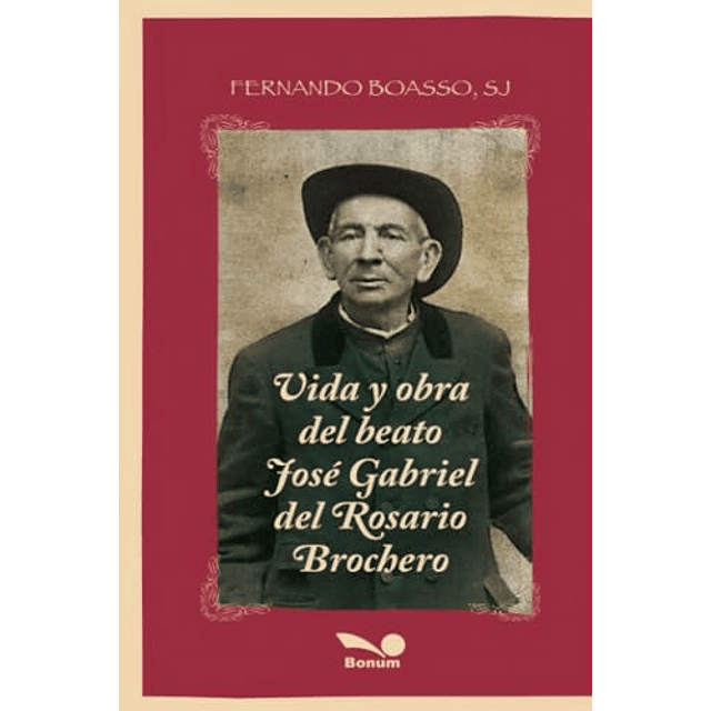 VIDA Y OBRA DEL BEATO JOSé GABRIEL DEL ROSARIO BROCHERO