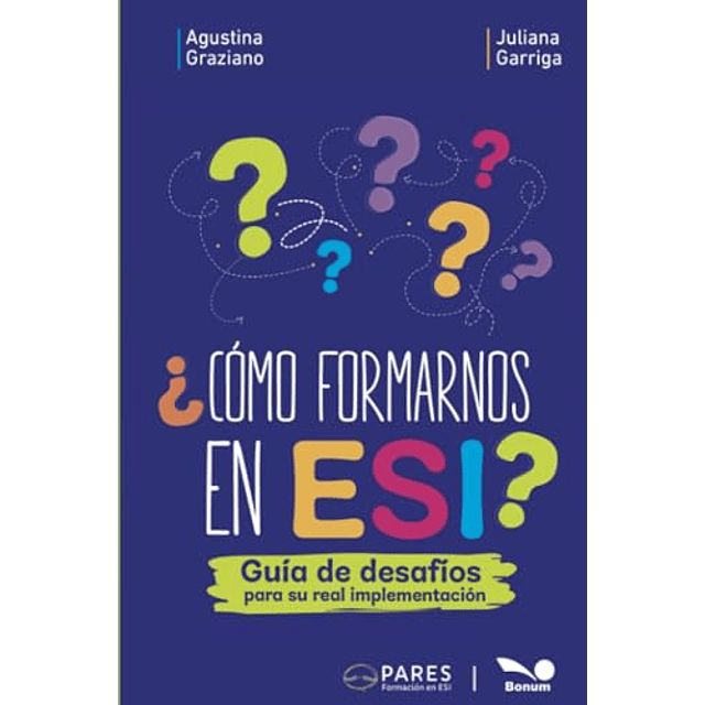 ¿CóMO FORMARNOS EN ESI?
