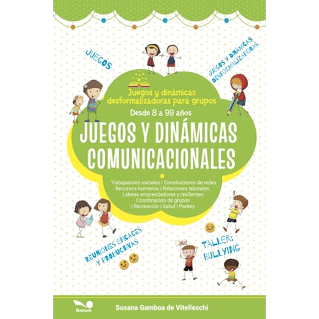 JUEGOS Y DINáMICAS COMUNICACIONALES